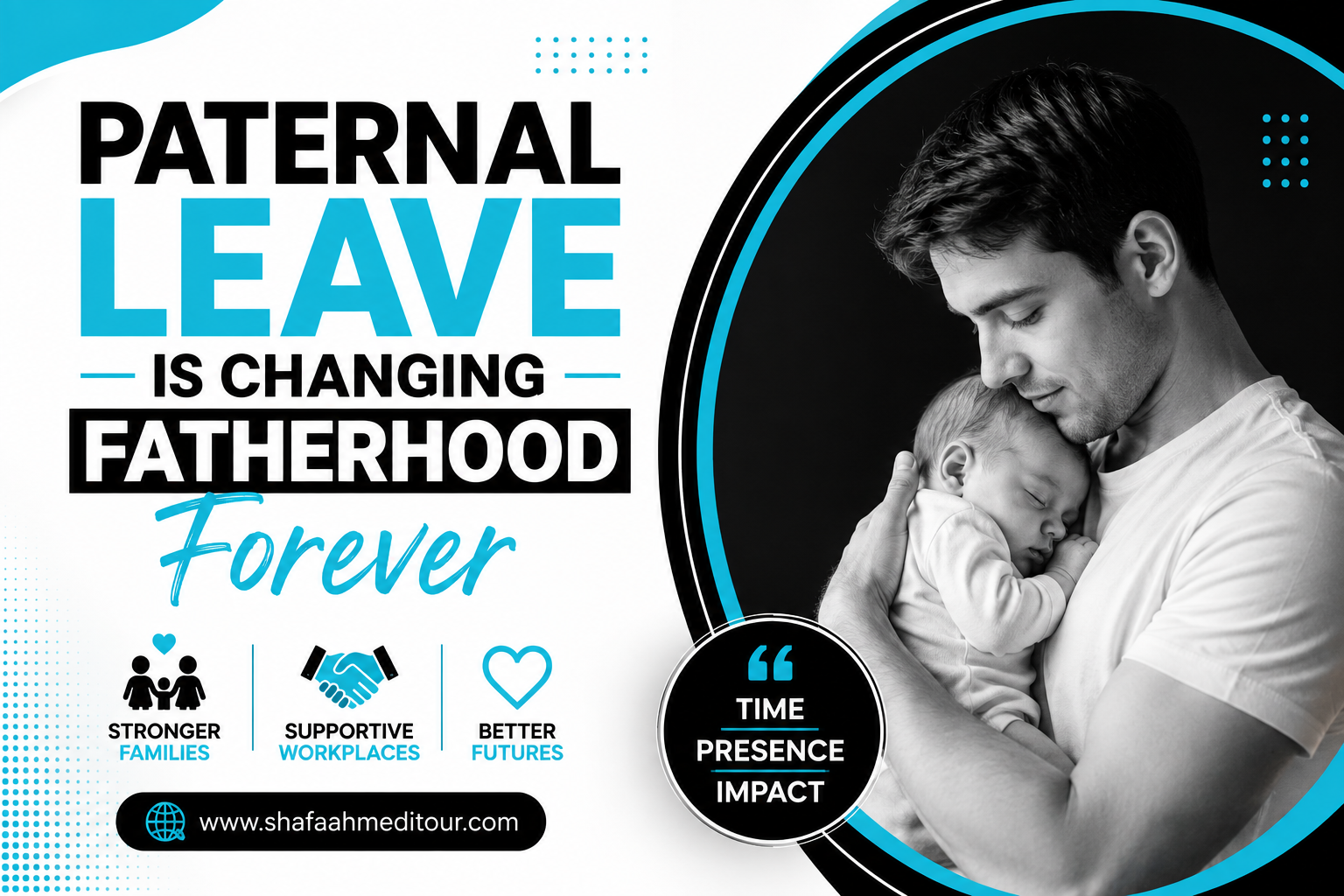Paternal Leave Is Changing Fatherhood Forever Why Every Family and Workplace Should Take It Seriously